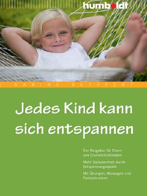 cover image of Jedes Kind kann sich entspannen